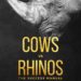 Khatib Ali, Author of ‘Cows Vs. Rhinos’ Shares How Sales, World Travel and Discovering his “Why” Made Him a Millionaire